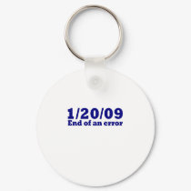 1/20/2009 End of An Error keychains by bartstshirts 1/20/2009 End of An Error keychains