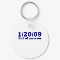 1/20/2009 End of An Error keychains by bartstshirts 1/20/2009 End of An Error keychains