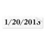 1/20/2013 BUMPER STICKERS