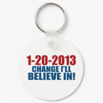 1-20-2013 Change Believe keychains