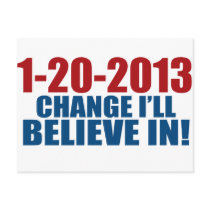 1-20-2013 Change Believe Postcards
