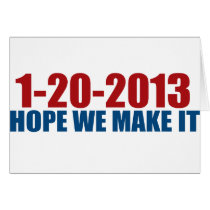 1-20-2013 hope we make it cards