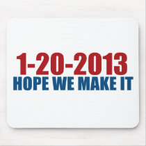 1-20-2013 hope we make it mousepads