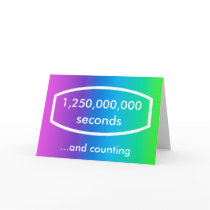 1,250,000,000 seconds card (39 years + 8 months)