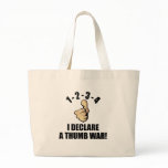 1-2-3-4 I Declare A Thumb War Tote Bag