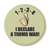 1-2-3-4 I Declare A Thumb War Refrigerator Magnet