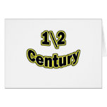 1\2 Century Greeting Card