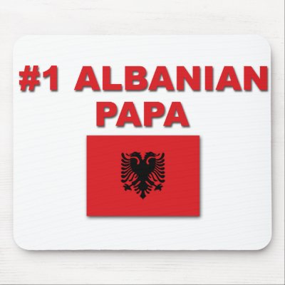 #1 Albanian Papa Mouse Pads