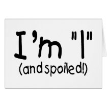 1 and Spoiled cards by CelebrationZazzle 1 and Spoiled cards