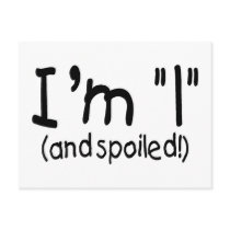 1 and Spoiled postcards by CelebrationZazzle 1 and Spoiled postcards