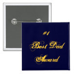 #1 Best Dad Award Pin Square buttons