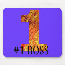 #1 Boss Mousepad-1 by mannybell #1 Boss Mousepad-1