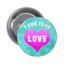 1 Cor 13:13 LOVE Christian Bible Verse Religious buttons