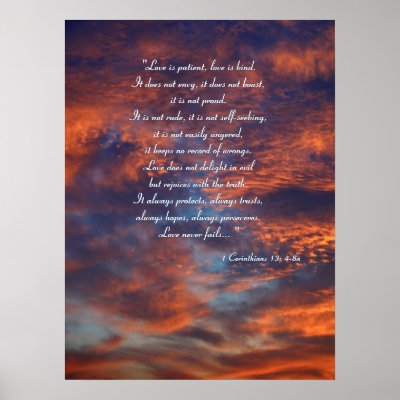 1 Corinthians 13; 4-8a - Inspirational Poster by wierka