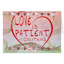 1 Corinthians 13:4 Love is patient Card
