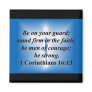 1 Corinthians 16:13 Refrigerator Magnet