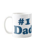 #1 Dad Coffee Mugs