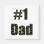 #1 Dad Refrigerator Magnet