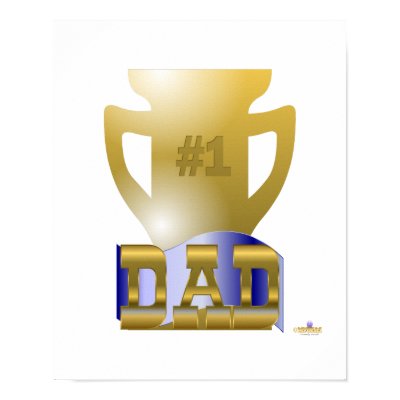 #1 Dad Trophy Poster by holidayhearth