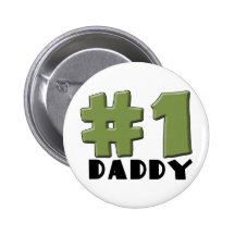 #1 Daddy Pinback Button