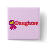 #1 Daughter Pins