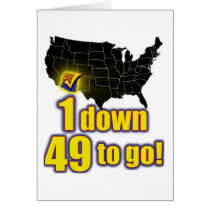 1 down, 49 to go! - Arizona Immigration Greeting Card