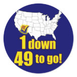 1 down, 49 to go! - Arizona Immigration Round Sticker