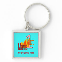 1 hot Mama Personalized keychain keychain