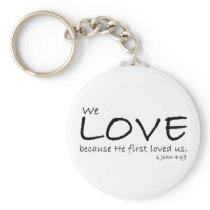 1 John 4:19 Keychain