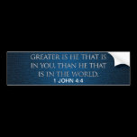 1 JOHN 4:4 Bumper Sticker bumper stickers