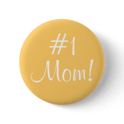 #1 Mom! Pin by princessklb07
