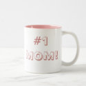 #1 MOM! mugs