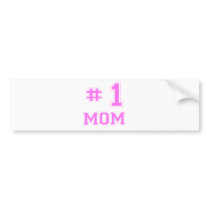 #1 Mom (Number One Mom) Bumper Sticker