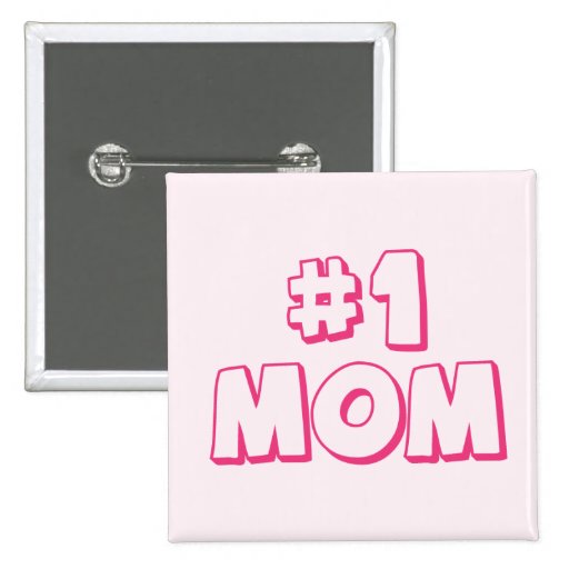 #1 Mom Number One Mom Magnet Buttons