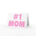 #1 Mom (Pink) cards by TeeZazzle #1 Mom (Pink) cards
