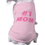 #1 Mom (Pink) pet clothing