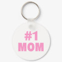 #1 Mom (Pink) keychains by TeeZazzle #1 Mom (Pink) keychains