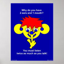 1 mouth 2 ears poster