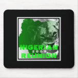 #1  Nigeria  Reunion Mousepad