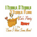 1 Tequila 2 Tequila 3 Tequila Floor t-shirts