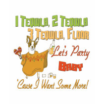 1 Tequila 2 Tequila 3 Tequila Floor Tshirts