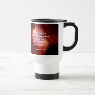 1 Thessalonians 5:18 15 Oz Stainless Steel Travel Mug