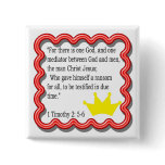 1 Timothy 2: 5- 6 frame with crown button