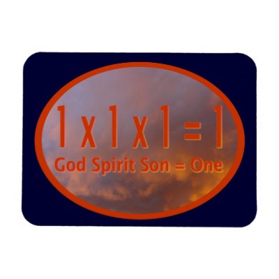 1 x 1 x 1 = 1 / God Spirit Son = One Rectangle Magnet by Christian_Art