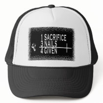 1SACRIFICE + 3 NAILS = 4GIVEN CHRISTIAN JESUS TRUCKER HATS