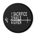 1SACRIFICE + 3 NAILS = 4GIVEN CHRISTIAN JESUS magnets by scriptures 1SACRIFICE + 3 NAILS = 4GIVEN CHRISTIAN JESUS magnets