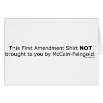 1st Amendment NOT Brought by McCain/Feingold Card