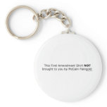 1st Amendment NOT Brought by McCain/Feingold Keychain