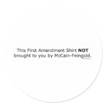 1st Amendment NOT Brought by McCain/Feingold Stickers
