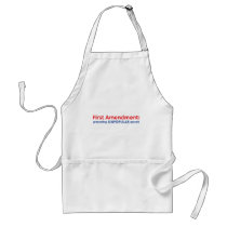 1st Amendment: protecting unpopular speech. Apron